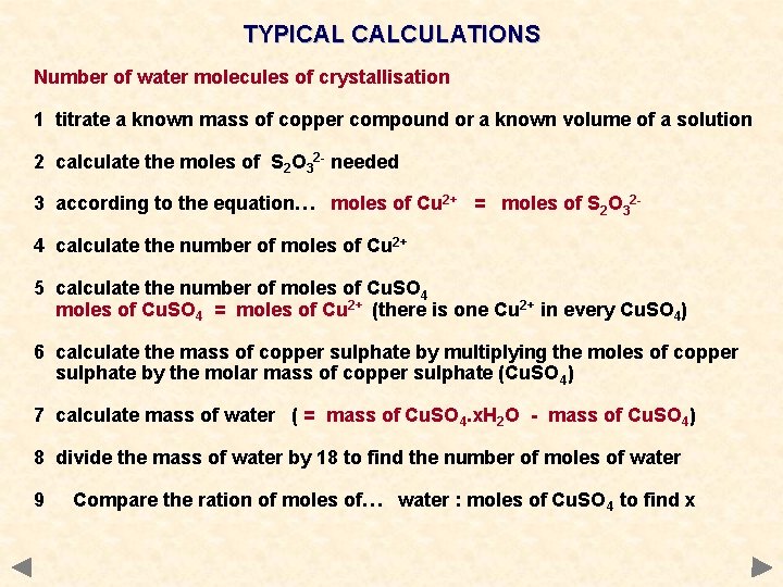 TYPICAL CALCULATIONS Number of water molecules of crystallisation 1 titrate a known mass of
