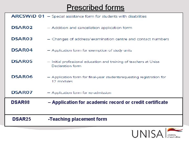 Prescribed forms DSAR 08 DSAR 25 – Application for academic record or credit certificate