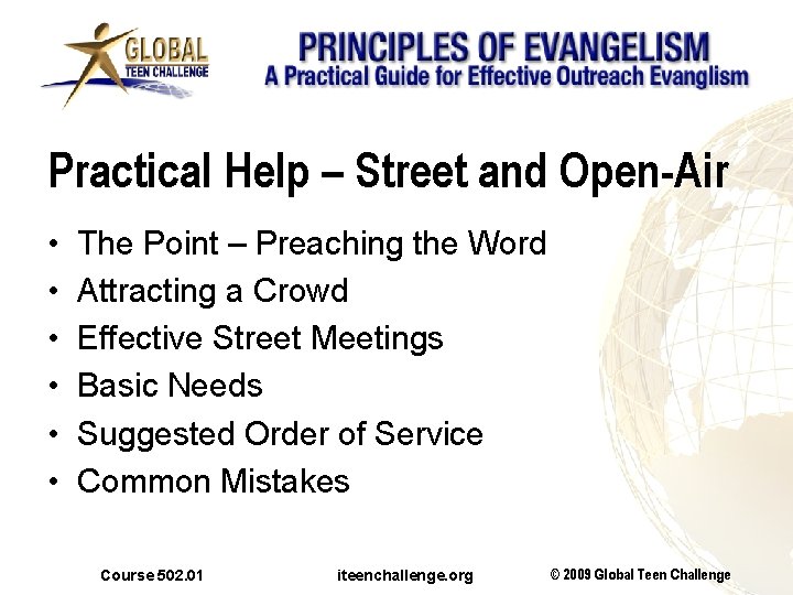 Practical Help – Street and Open-Air • • • The Point – Preaching the