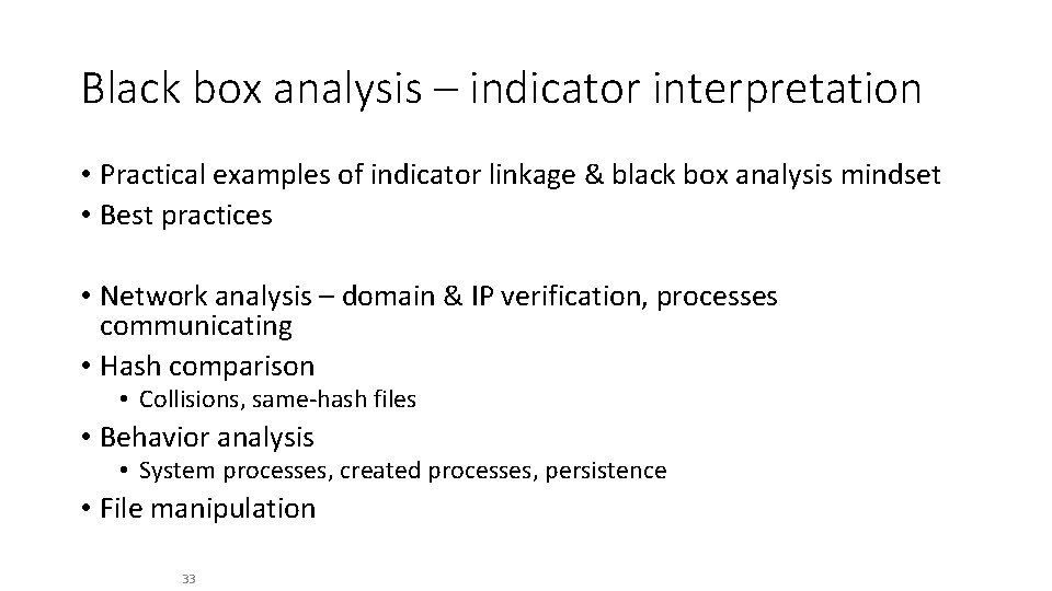 Black box analysis – indicator interpretation • Practical examples of indicator linkage & black