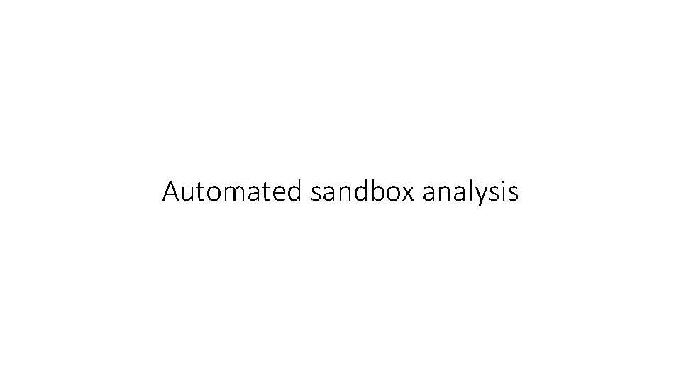 Automated sandbox analysis 