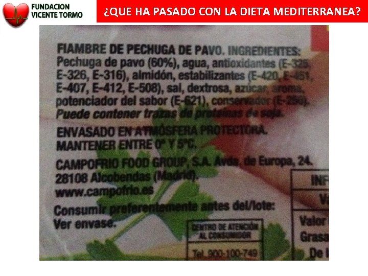 ¿QUE HA PASADO CON LA DIETA MEDITERRANEA? 