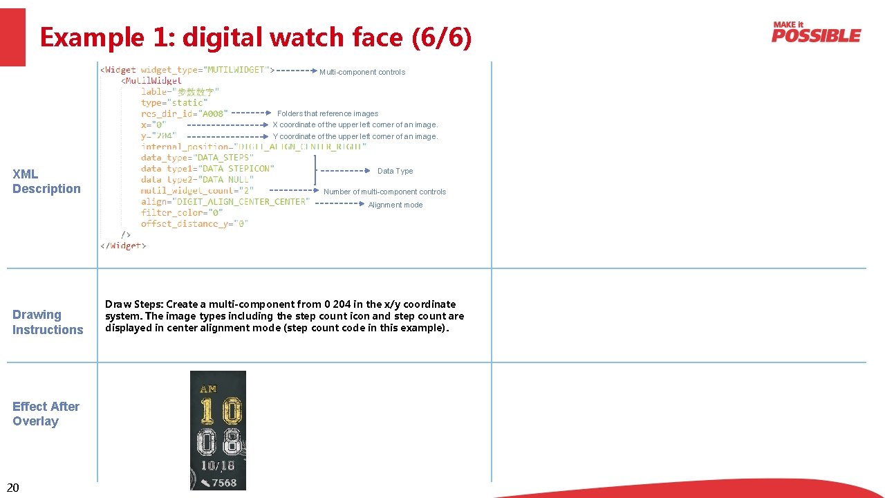 Example 1: digital watch face (6/6) Multi-component controls Folders that reference images X coordinate