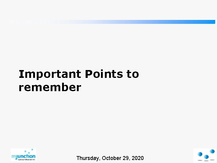 Important Points to remember Thursday, October 29, 2020 