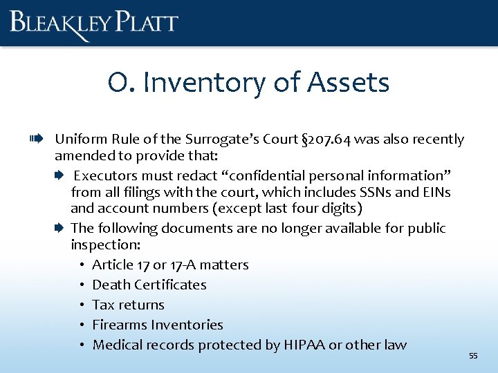 O. Inventory of Assets Uniform Rule of the Surrogate’s Court § 207. 64 was