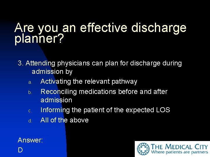 Best practices in discharge planning The Medical City