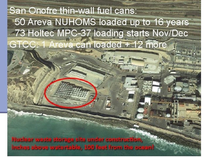 San Onofre has 89 times more radioactive San Onofre thin-wall fuel cans: Cesium-137 than