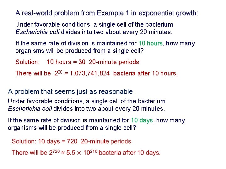 A real-world problem from Example 1 in exponential growth: Under favorable conditions, a single