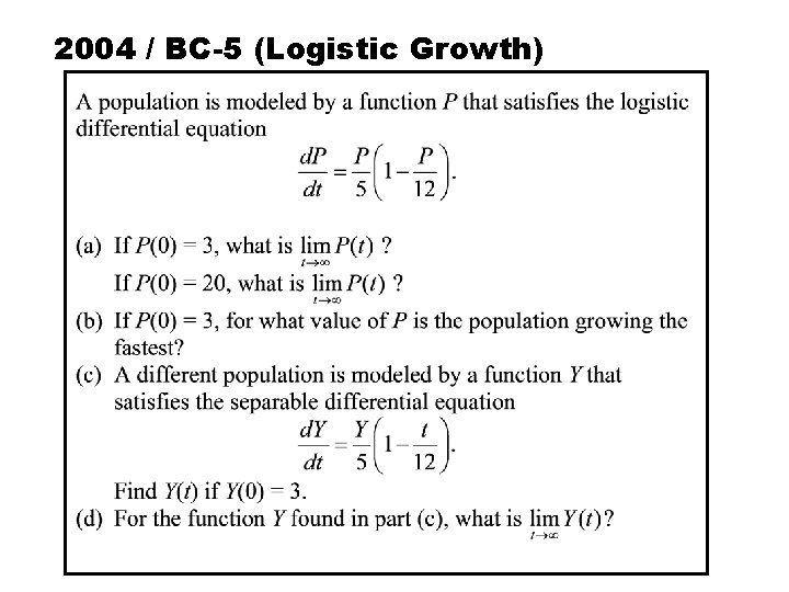 2004 / BC-5 (Logistic Growth) 2004 / BC-5 (Logistic Growth)