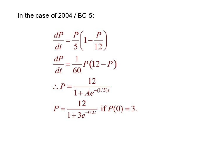 In the case of 2004 / BC-5: 