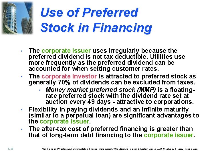 Use of Preferred Stock in Financing • • 20. 28 The corporate issuer uses