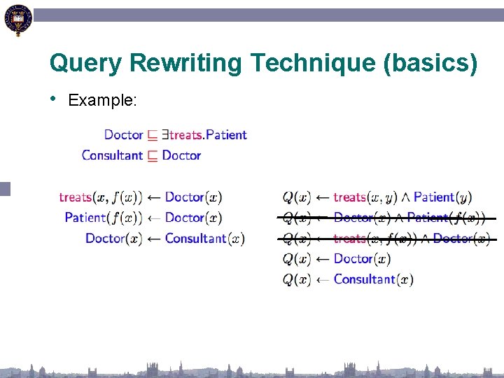 Query Rewriting Technique (basics) • Example: 