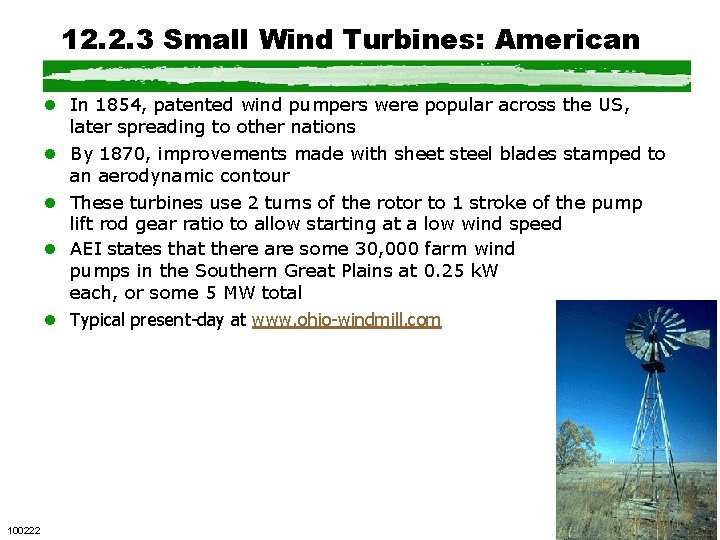 12. 2. 3 Small Wind Turbines: American l In 1854, patented wind pumpers were 12. 2. 3 Small Wind Turbines: American l In 1854, patented wind pumpers were