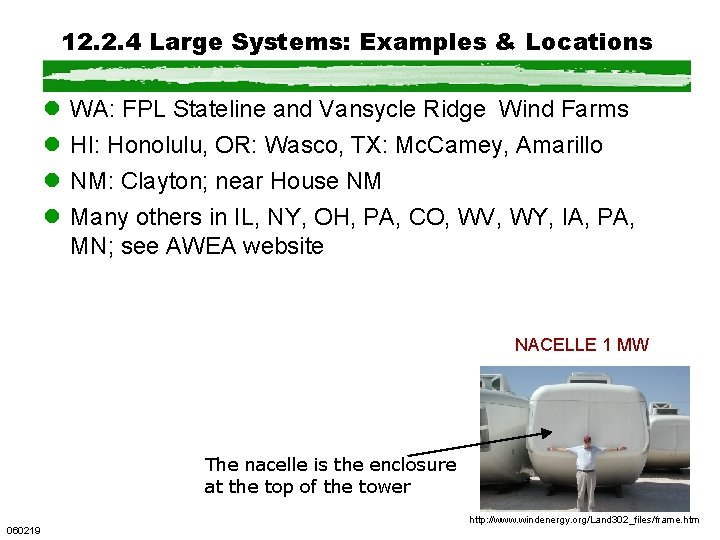 12. 2. 4 Large Systems: Examples & Locations l l WA: FPL Stateline and