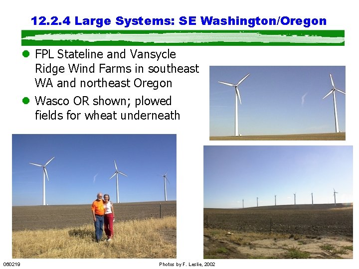 12. 2. 4 Large Systems: SE Washington/Oregon l FPL Stateline and Vansycle Ridge Wind