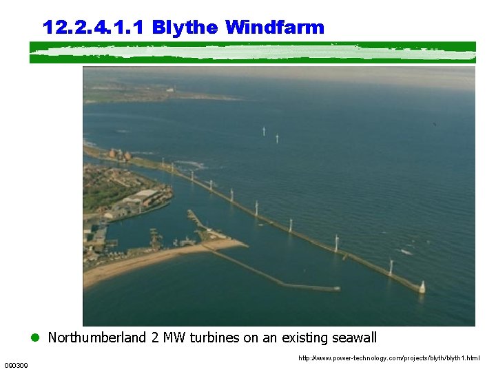 12. 2. 4. 1. 1 Blythe Windfarm l Northumberland 2 MW turbines on an