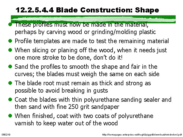 12. 2. 5. 4. 4 Blade Construction: Shape l These profiles must now be