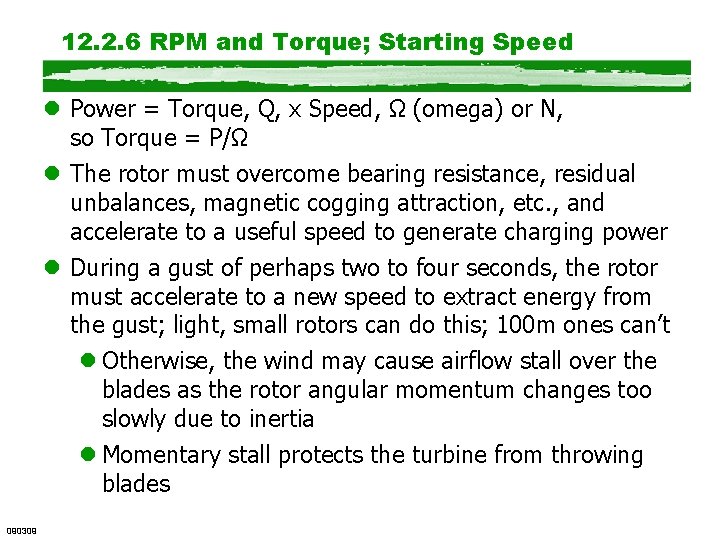 12. 2. 6 RPM and Torque; Starting Speed l Power = Torque, Q, x 12. 2. 6 RPM and Torque; Starting Speed l Power = Torque, Q, x