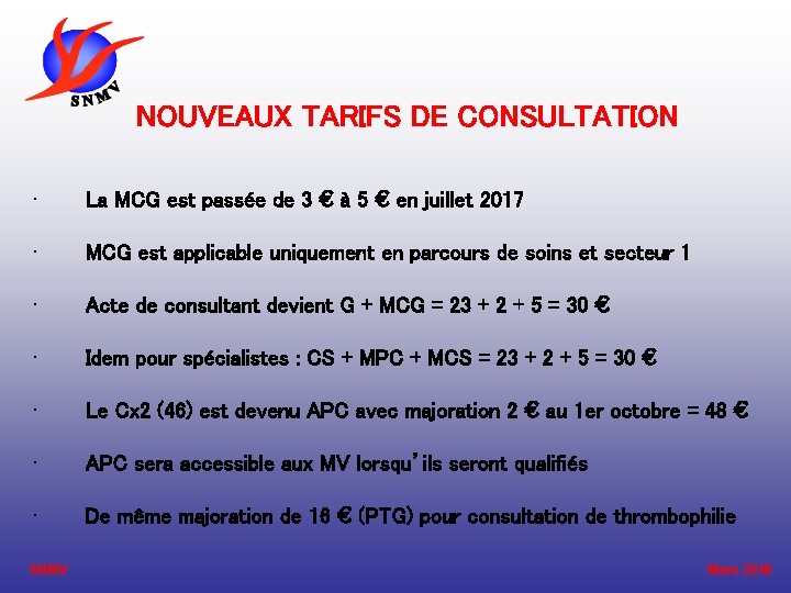 NOUVEAUX TARIFS DE CONSULTATION • La MCG est passée de 3 € à 5