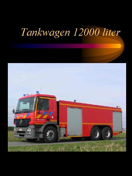 Tankwagen 12000 liter 