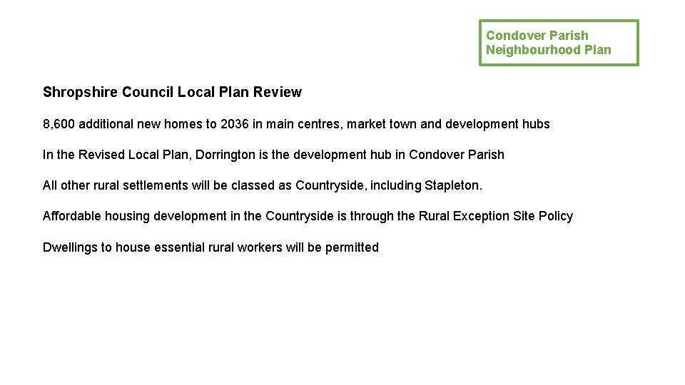 Condover Parish Neighbourhood Plan Shropshire Council Local Plan Review 8, 600 additional new homes