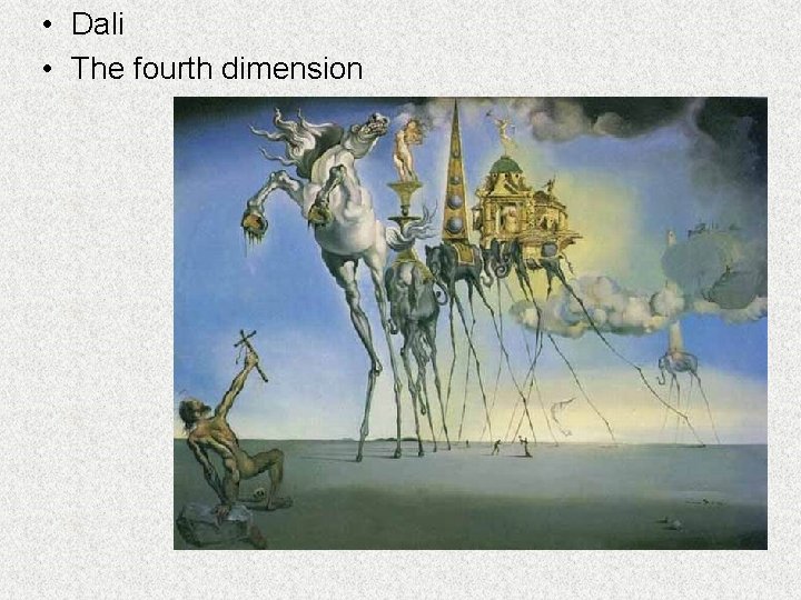  • Dali • The fourth dimension 