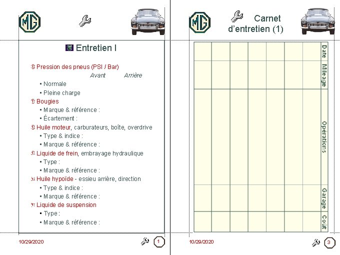 Carnet d’entretien (1) Entretien I Pression des pneus (PSI / Bar) Avant Arrière •