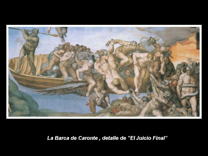 La Barca de Caronte , detalle de "El Juicio Final" 