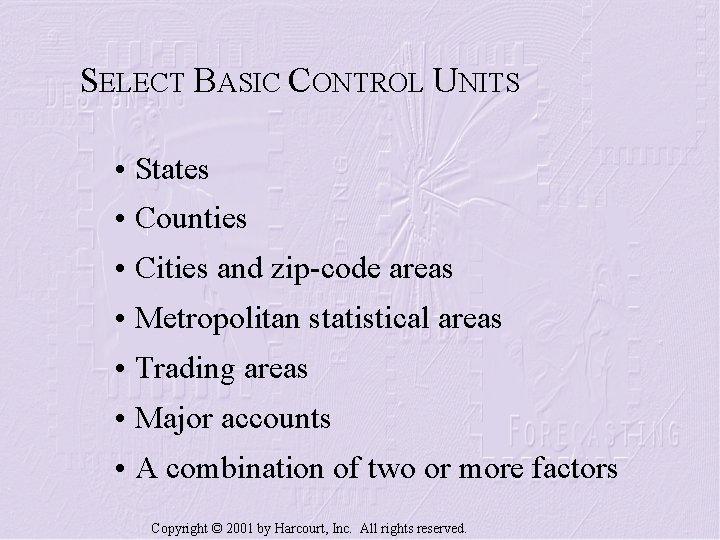 SELECT BASIC CONTROL UNITS • States • Counties • Cities and zip-code areas •
