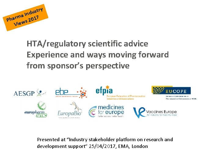 ry t s u a Ind 7 m r Pha ws 201 Vie HTA/regulatory