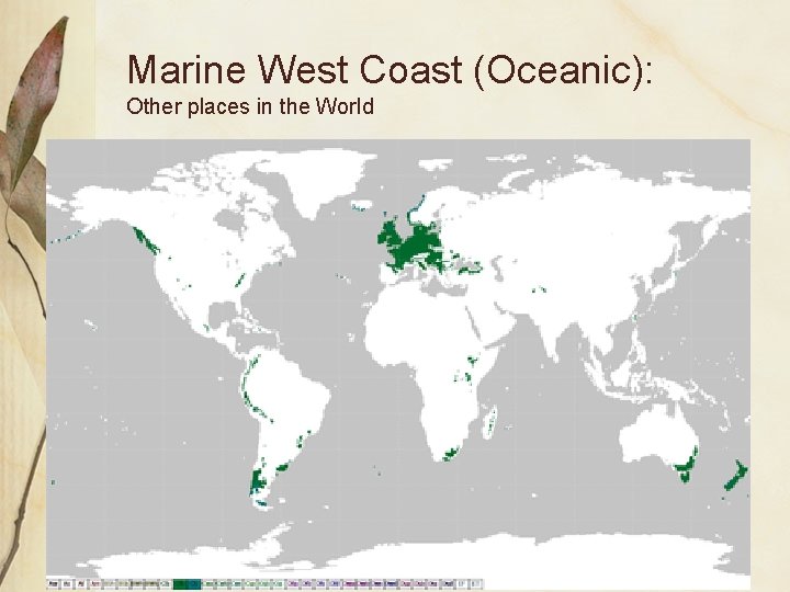 Marine West Coast (Oceanic): Other places in the World 