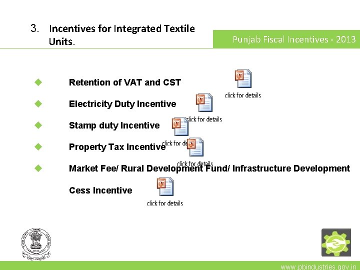 3. Incentives for Integrated Textile Units. Punjab Fiscal Incentives - 2013 u Retention of 3. Incentives for Integrated Textile Units. Punjab Fiscal Incentives - 2013 u Retention of