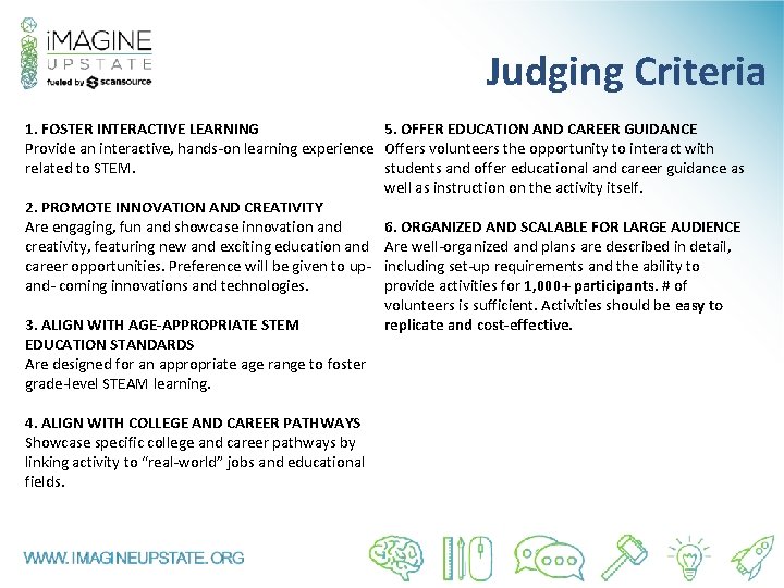 Judging Criteria 1. FOSTER INTERACTIVE LEARNING 5. OFFER EDUCATION AND CAREER GUIDANCE Provide an