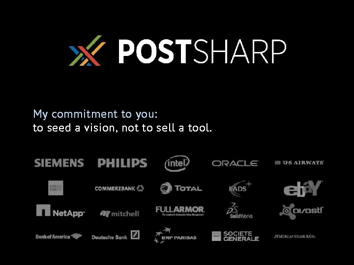 My commitment to you: to seed a vision, not to sell a tool. @gfraiteur My commitment to you: to seed a vision, not to sell a tool. @gfraiteur