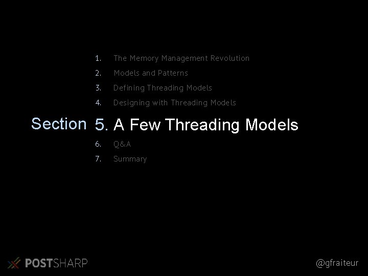 1. The Memory Management Revolution 2. Models and Patterns 3. Defining Threading Models 4. 1. The Memory Management Revolution 2. Models and Patterns 3. Defining Threading Models 4.