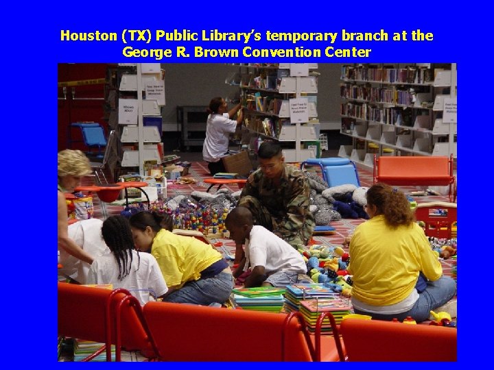 Houston (TX) Public Library’s temporary branch at the George R. Brown Convention Center 