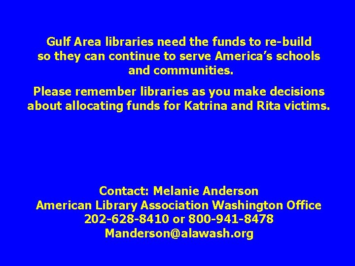 Gulf Area libraries need the funds to re-build so they can continue to serve