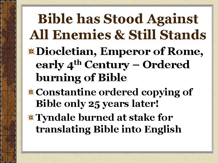 Bible has Stood Against All Enemies & Still Stands Diocletian, Emperor of Rome, early