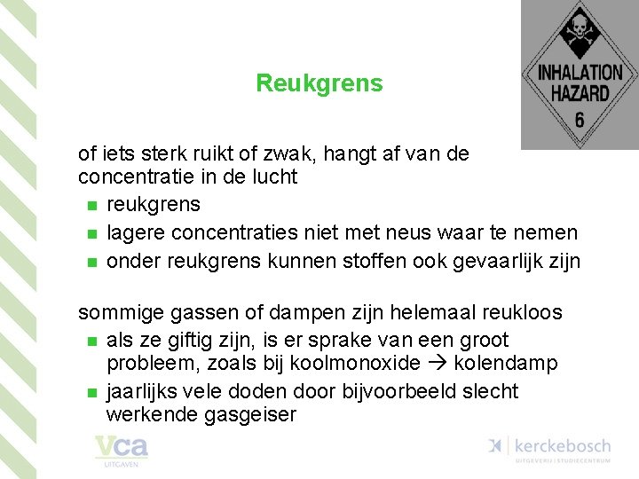 Reukgrens of iets sterk ruikt of zwak, hangt af van de concentratie in de