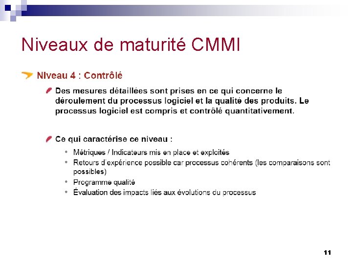 Niveaux de maturité CMMI 11 