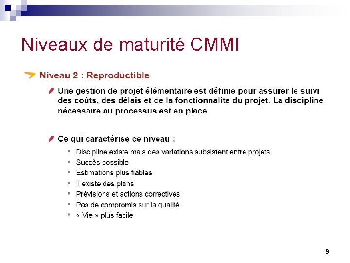 Niveaux de maturité CMMI 9 