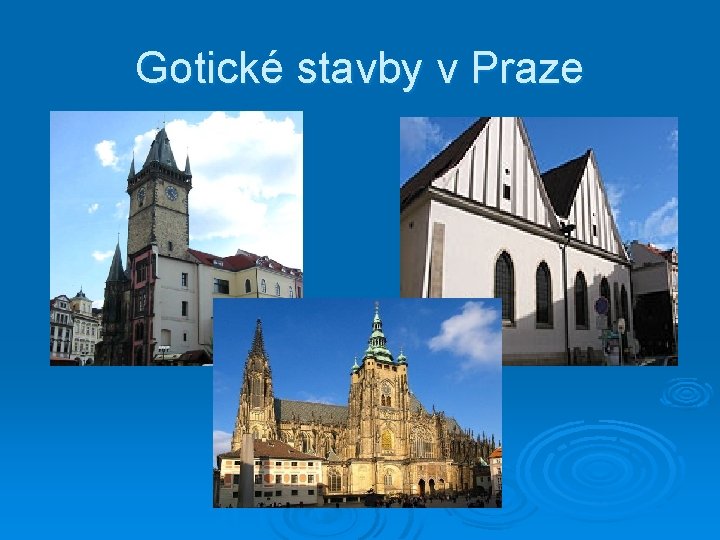 Gotické stavby v Praze 