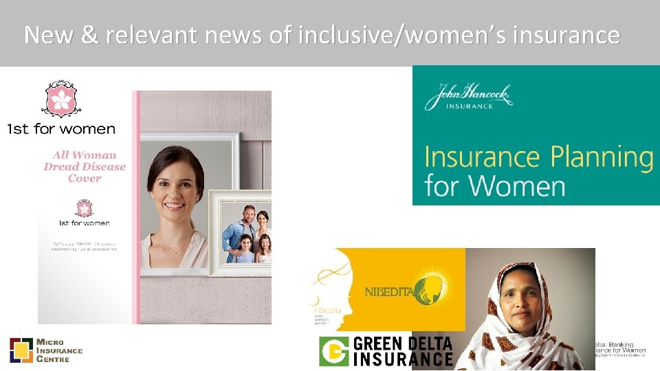 New & relevant news of inclusive/women’s insurance 