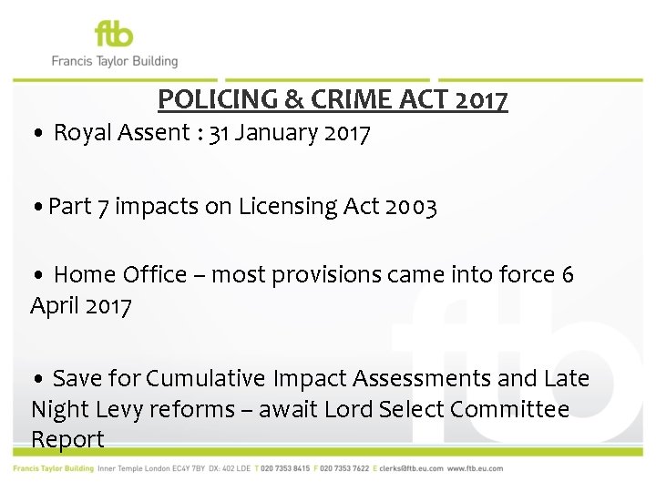 POLICING & CRIME ACT 2017 • Royal Assent : 31 January 2017 • Part