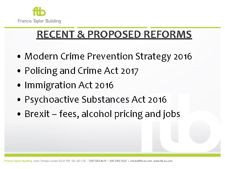 RECENT & PROPOSED REFORMS • Modern Crime Prevention Strategy 2016 • Policing and Crime