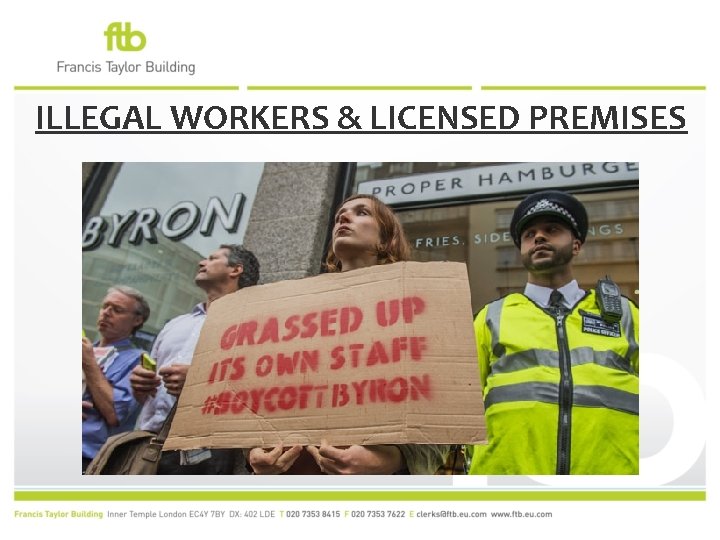 ILLEGAL WORKERS & LICENSED PREMISES 