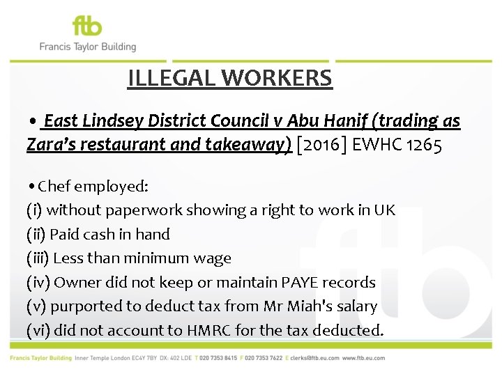 ILLEGAL WORKERS • East Lindsey District Council v Abu Hanif (trading as Zara’s restaurant