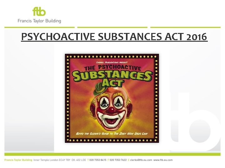 PSYCHOACTIVE SUBSTANCES ACT 2016 