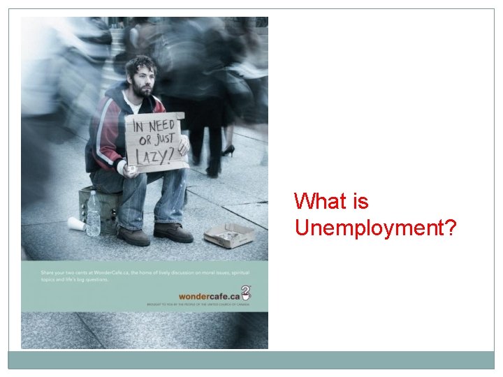 What is Unemployment? 