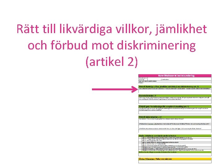 Rätt till likvärdiga villkor, jämlikhet och förbud mot diskriminering (artikel 2) 